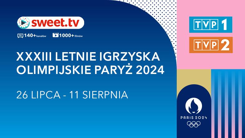Gdzie oglądać na żywo online XXXIII letnie igrzyska olimpijskie Paryż 2024?