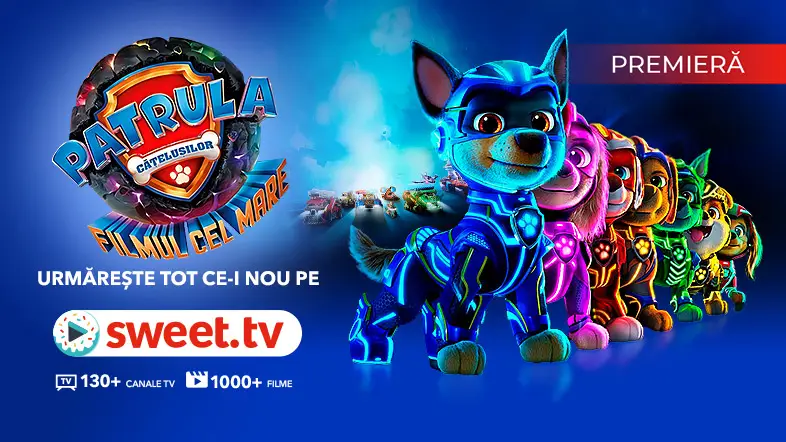 Cea mai mare premieră pentru copii ”Patrula cățelușilor: Filmul cel mare” pe SWEET.TV