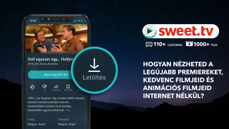 Élvezd a filmeket bárhol, bármikor - még internet nélkül is!